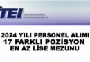 TEİ-TUSAŞ 2024 Personel Alımı: KPSS’siz En Az Lise İçin Güncel Liste