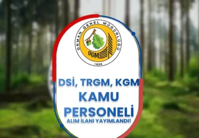 OGM Projesi Çerçevesinde TRGM, DSİ ve KGM’ye Kamu Personeli Alım İlanı!