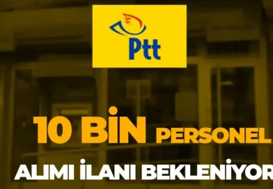 2024 PTT’de 10 Bin Yeni Personel Alımı! Başvuru Şartları, KPSS Gerekliliği ve Kontenjan Bilgileri!